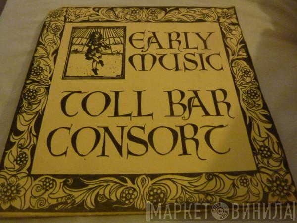 Waltham Toll Bar Consort - Early  Music
