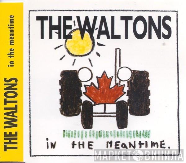 Waltons - In The Meantime