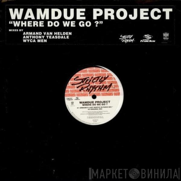 Wamdue Project - Where Do We Go?