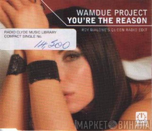  Wamdue Project  - You're The Reason