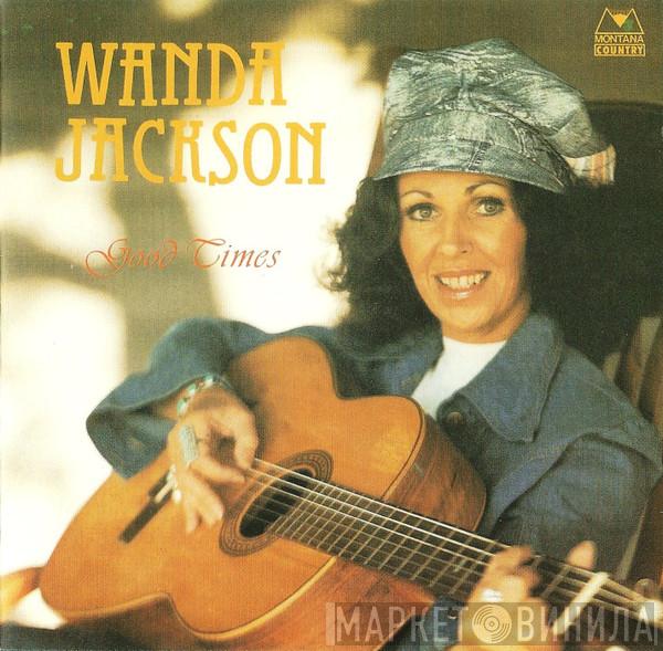 Wanda Jackson - Good Times