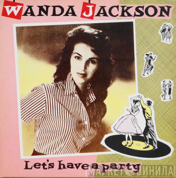 Wanda Jackson - Let's Have A Party