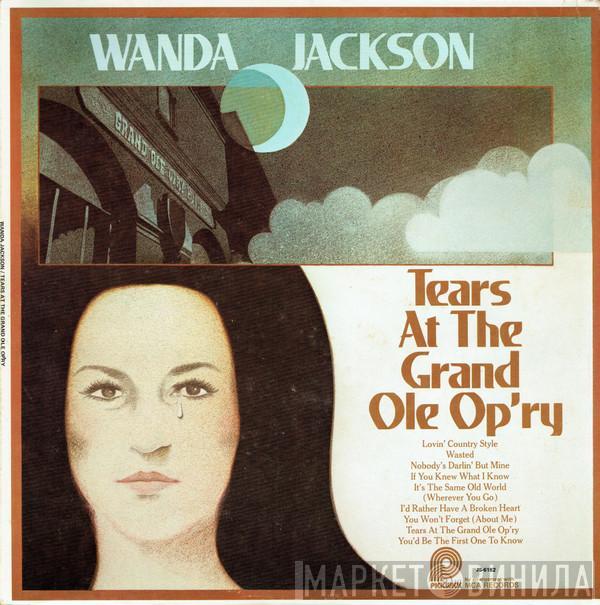 Wanda Jackson - Tears At The Grand Ole Opry