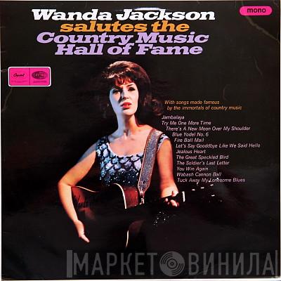 Wanda Jackson - Wanda Jackson Salutes The Country Music Hall Of Fame