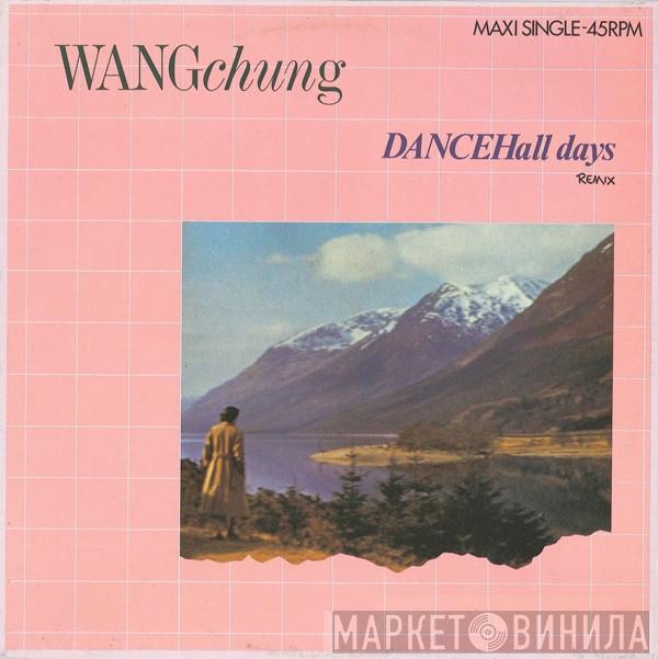 Wang Chung - Dance Hall Days (Remix)