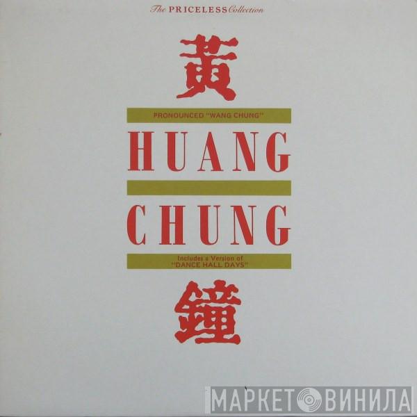  Wang Chung  - Huang Chung