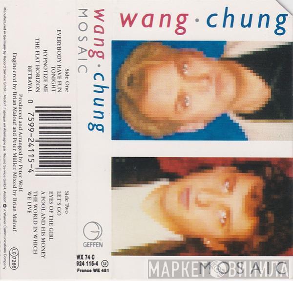 Wang Chung - Mosaic