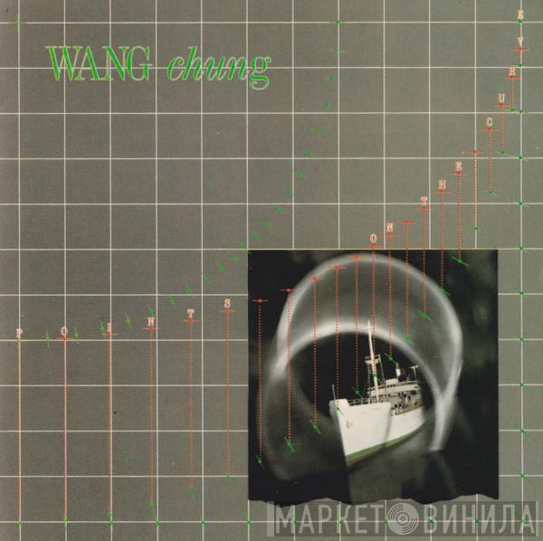  Wang Chung  - Points On The Curve