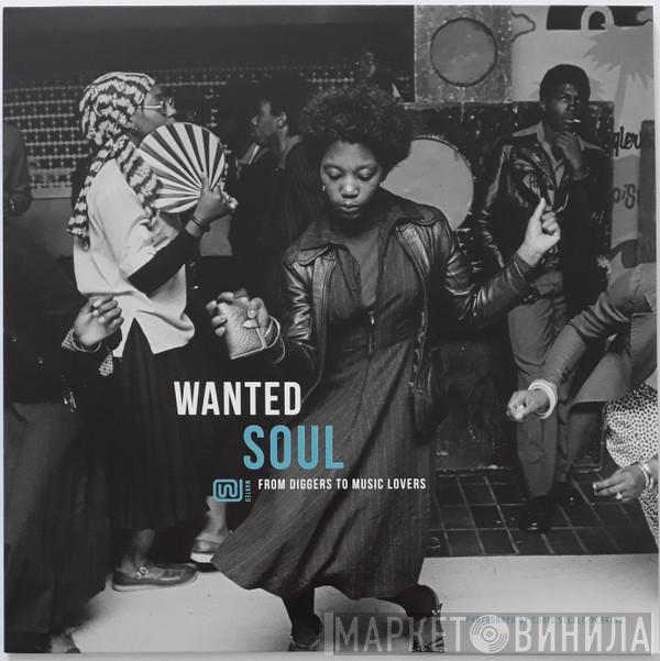  - Wanted Soul