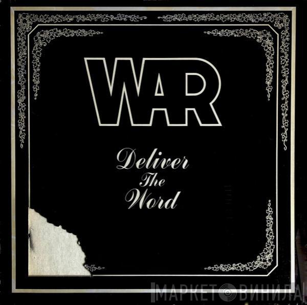  War  - Deliver The Word