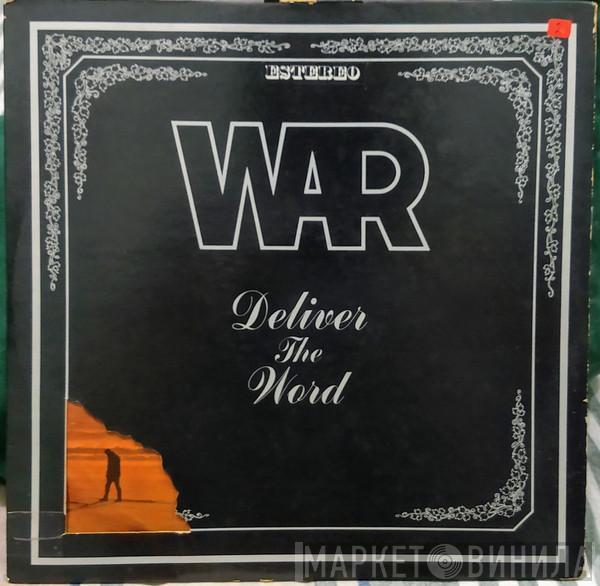  War  - Deliver The Word
