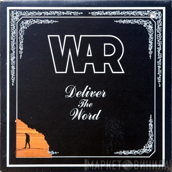  War  - Deliver The Word