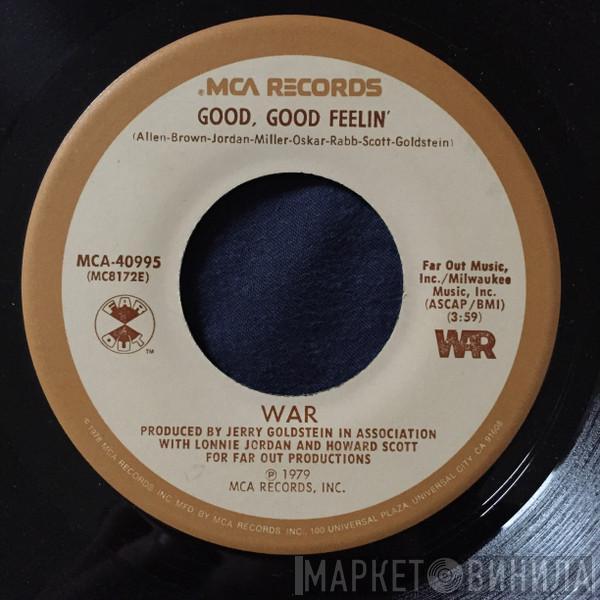  War  - Good, Good Feelin'