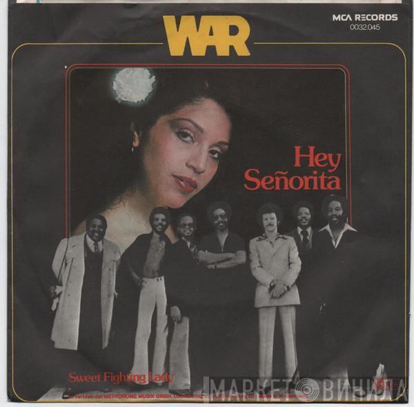 War - Hey Señorita