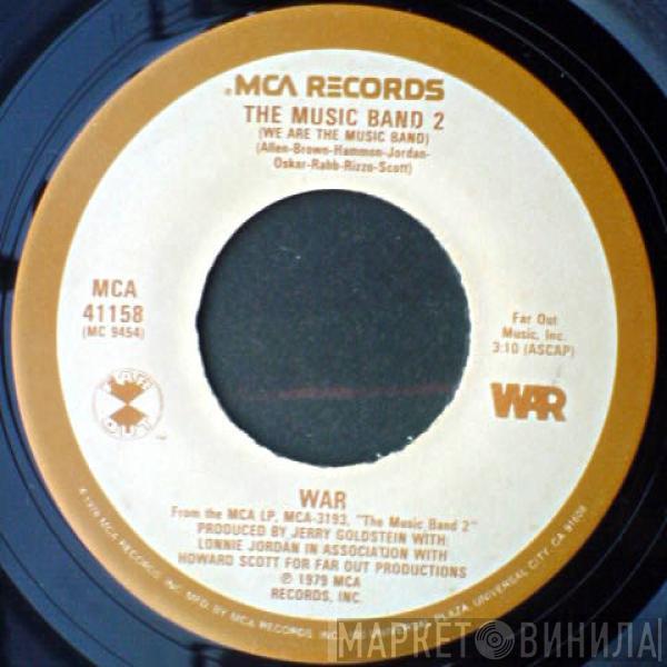 War - The Music Band 2 (We Are The Music Band)