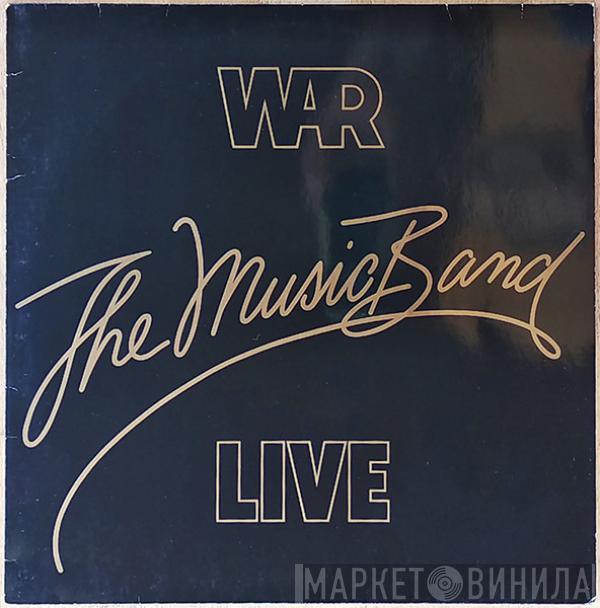 War - The Music Band Live