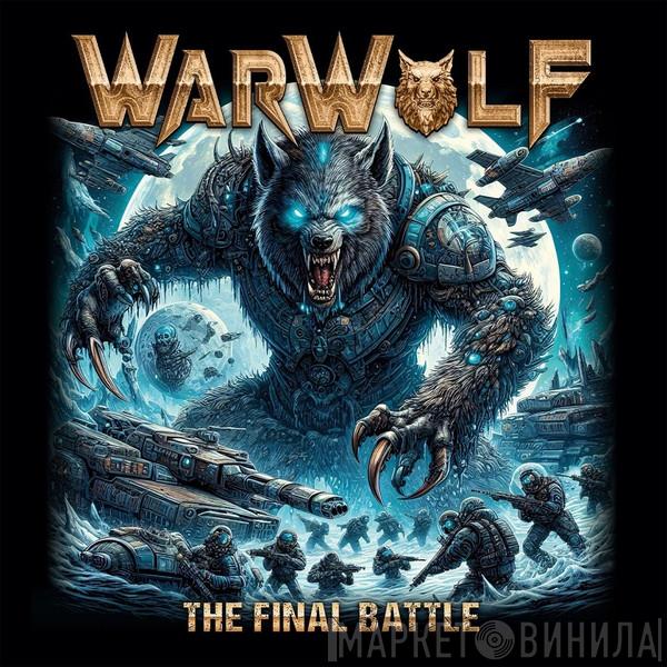 WarWolf  - The Final Battle
