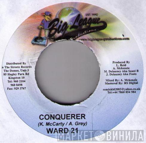 Ward 21 - Conquerer
