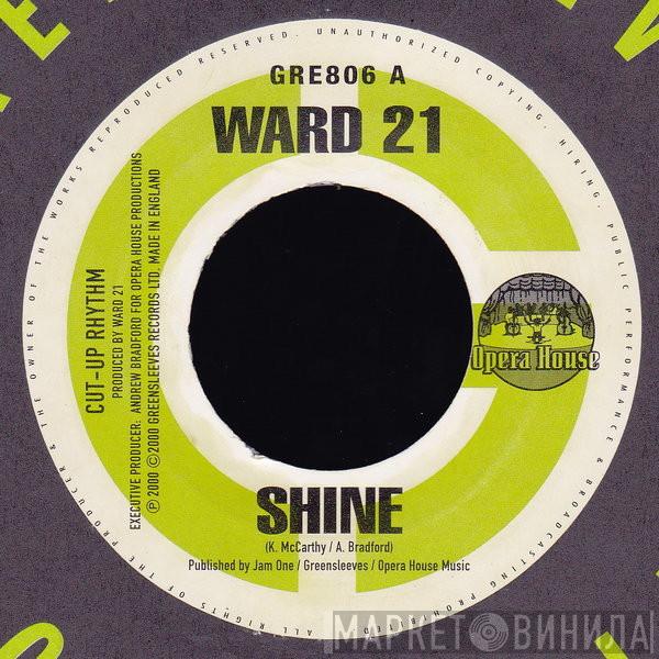  Ward 21  - Shine