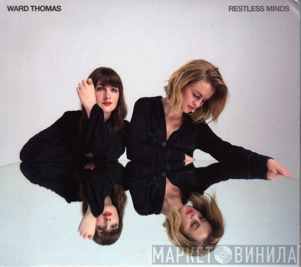 Ward Thomas - Restless Minds