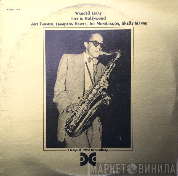 Wardell Gray - Live In Hollywood