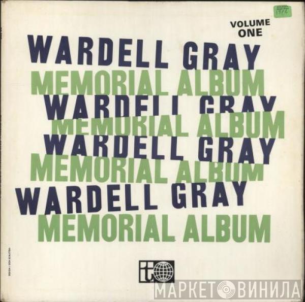  Wardell Gray  - Memorial Album Volume One