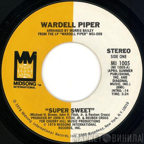 Wardell Piper - Super Sweet