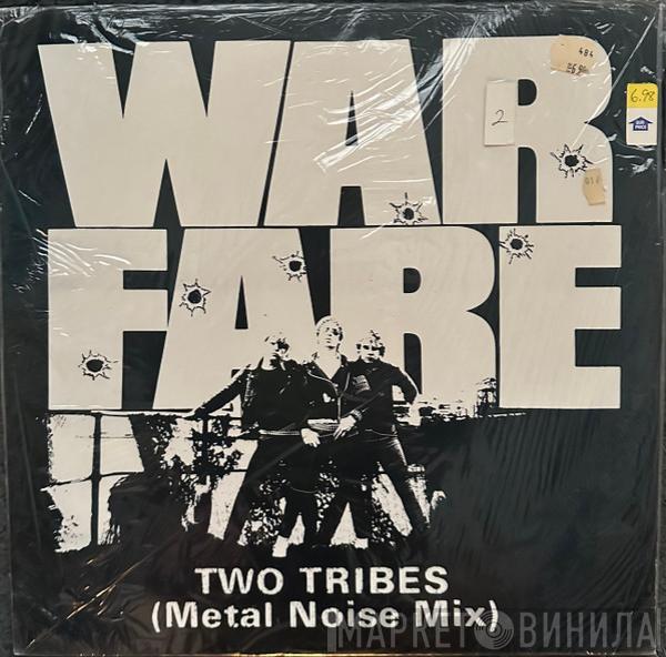 Warfare  - Two Tribes (Metal Noise Mix)