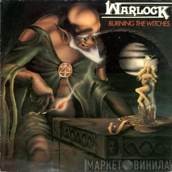  Warlock   - Burning The Witches