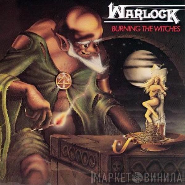  Warlock   - Burning The Witches
