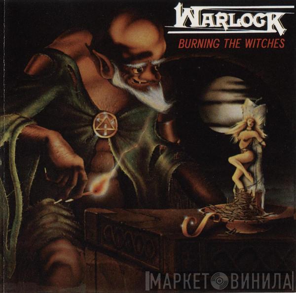  Warlock   - Burning The Witches