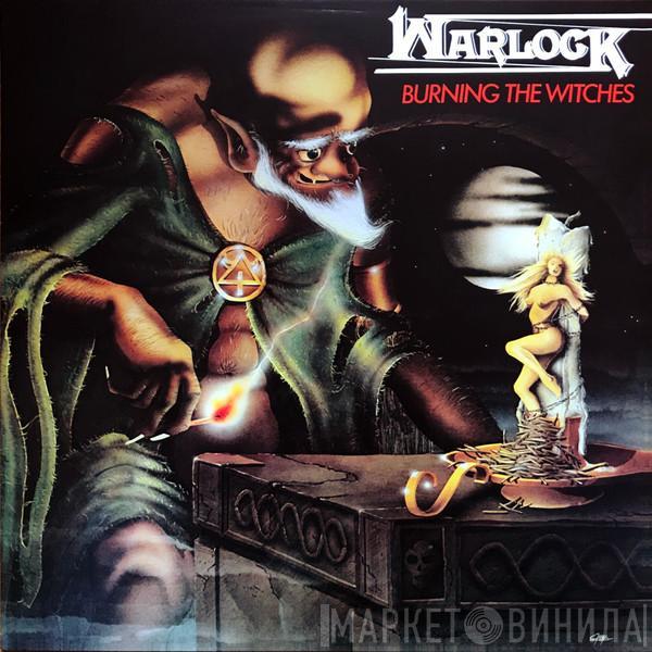  Warlock   - Burning The Witches