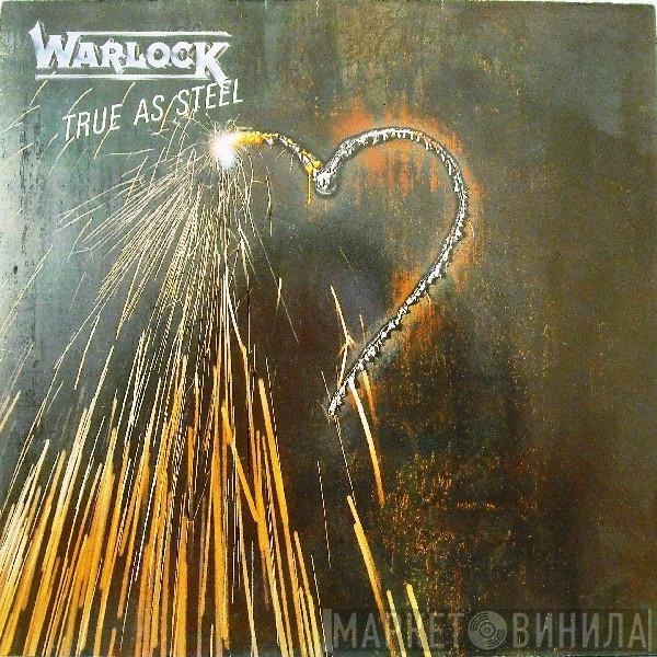 Warlock  - True As Steel