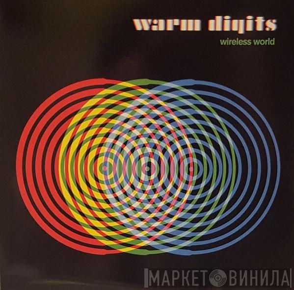 Warm Digits - Wireless World