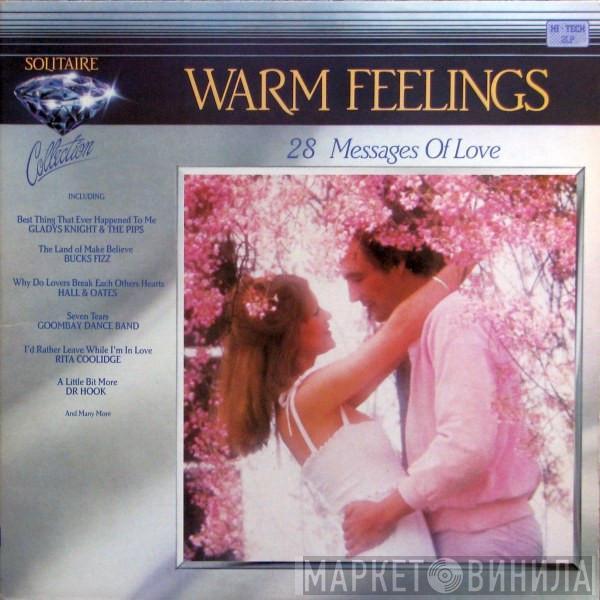  - Warm Feelings - 28 Messages Of Love