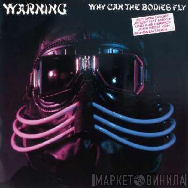  Warning   - Why Can The Bodies Fly