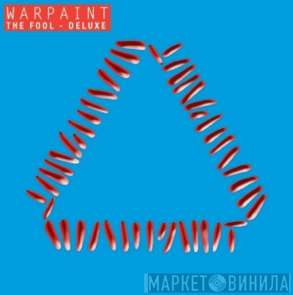 Warpaint - The Fool / Exquisite Corpse EP