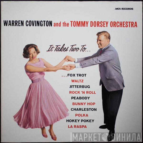 Warren Covington, Tommy Dorsey And His Orchestra - It Takes Two To...