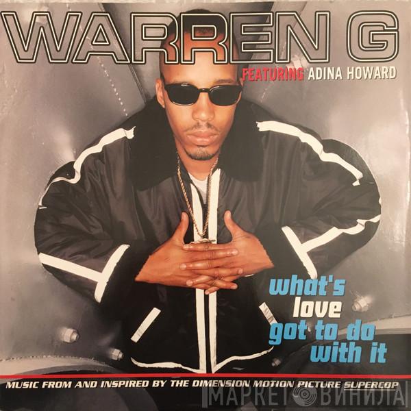 Warren G, Adina Howard - What's Love Got To Do With It