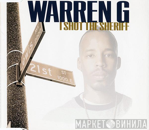 Warren G - I Shot The Sheriff