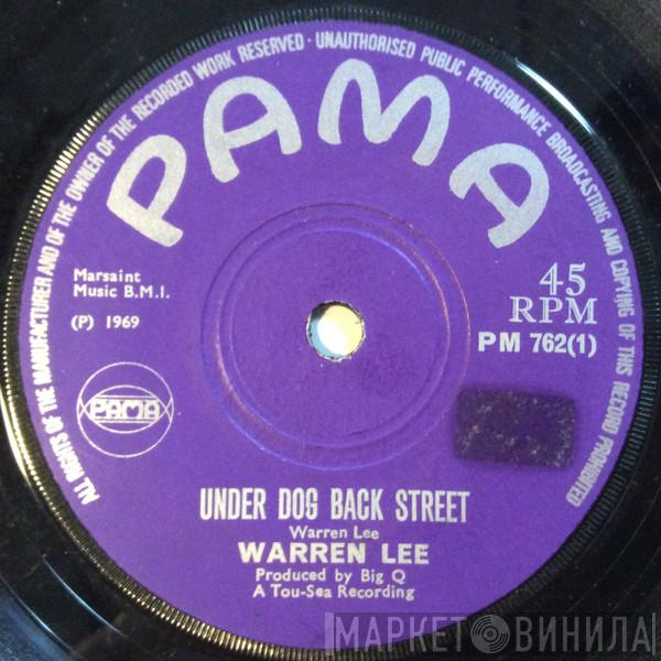 Warren Lee - Under Dog Back Street