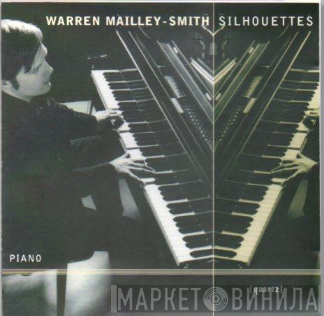 Warren Mailley-Smith - Silhouettes