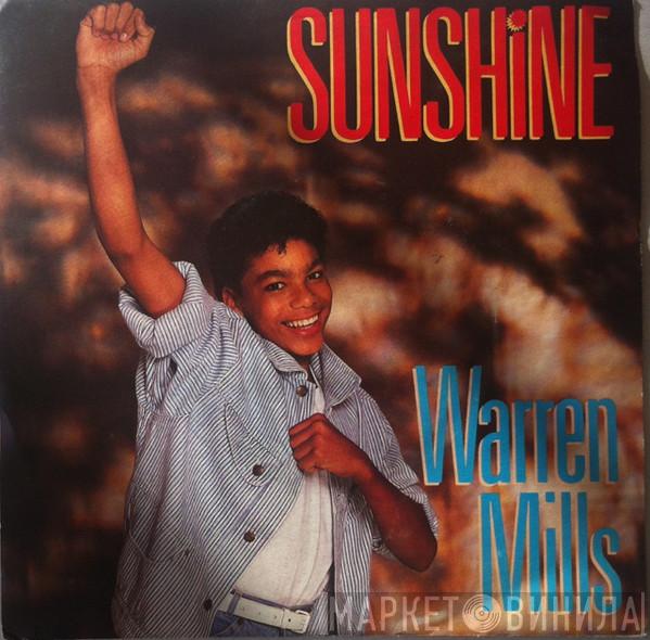 Warren Mills - Sunshine / I've Got Faith In You