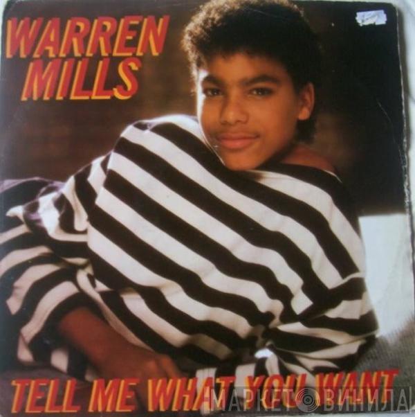 Warren Mills - Tell Me What You Want