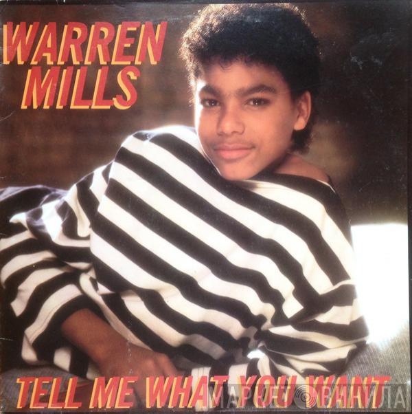 Warren Mills - Tell Me What You Want