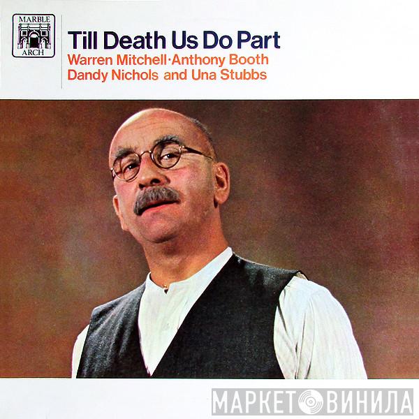 Warren Mitchell, Anthony Booth, Dandy Nichols, Una Stubbs - Till Death Us Do Part