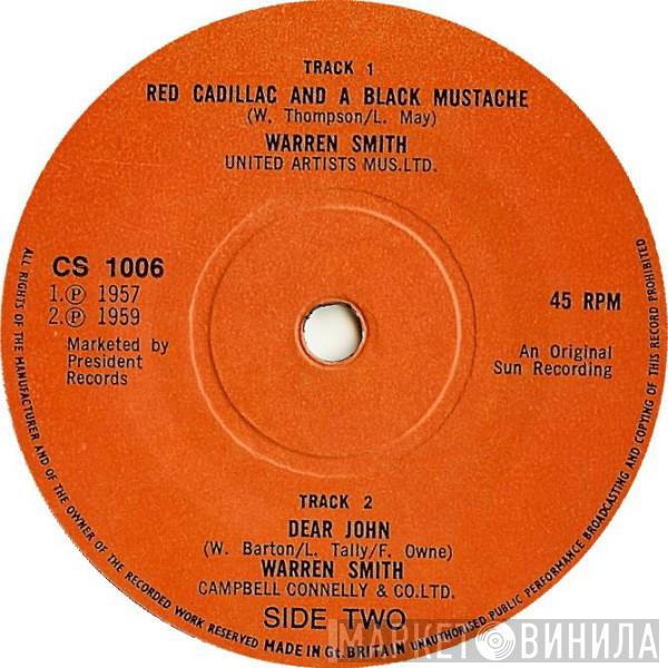 Warren Smith  - Red Cadillac And A Black Mustache / Dear John