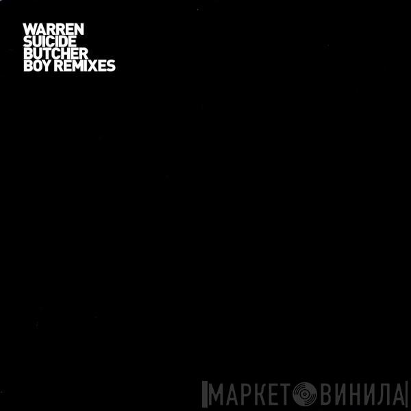 Warren Suicide - Butcher Boy (Remixes)