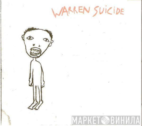 Warren Suicide - Warren Suicide