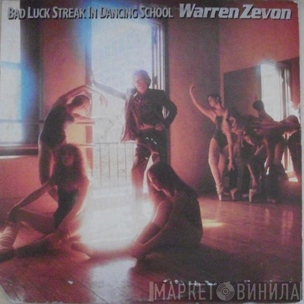 Warren Zevon - Bad Luck Streak In Dancing School